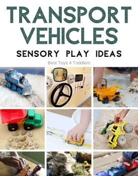 Transport Vehicles Sensory Play Ideas for Babies, Toddlers and Older Kids